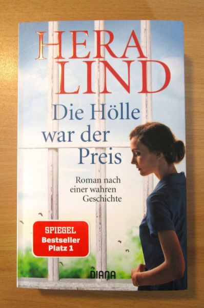 Hera Lind Die Hölle war ihr Preis Roman nach einer wahren Geschichte WIE NEU