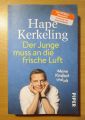 Kleinanzeige Hape Kerkeling Der Junge muss an die frische Luft - Meine Kindheit und ich Tasch